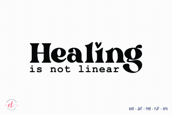 Review: Healing is Not Linear SVG for Embroidery
