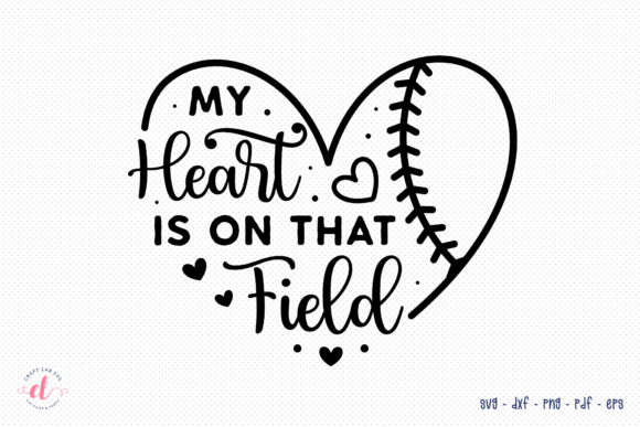 Review: My Heart is on That Field Baseball SVG