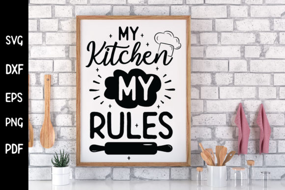 Review: My Kitchen My Rules - Funny Kitchen SVG