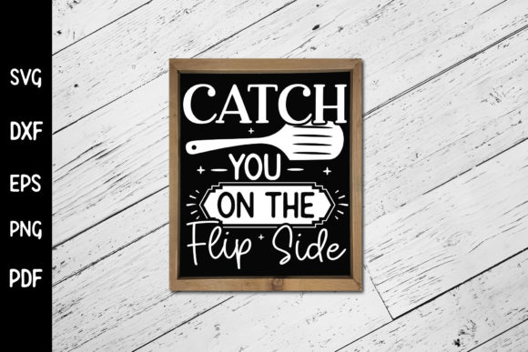Reviewing Catch You on the Flip Side Kitchen SVG