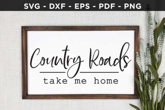 Reviewing Country Roads Take Me Home SVG for Embroidery