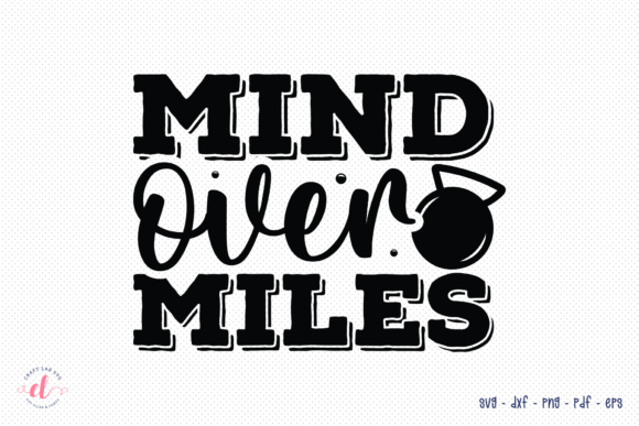 Reviewing Mind over Miles Workout SVG for Embroidery